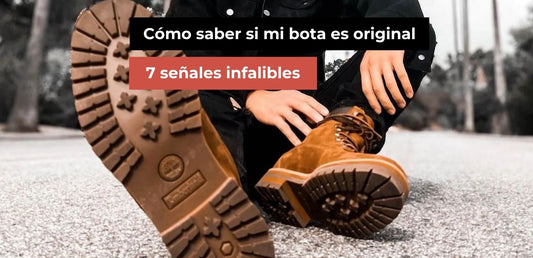Cómo saber si mi bota es original: 7 señales infalibles