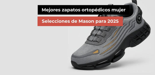 Mejores zapatos ortopédicos mujer 2025