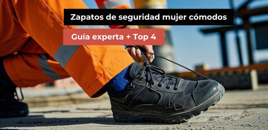 Zapatos de seguridad mujer cómodos | Guía experta + Top 4